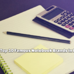 Top 10 Famous Notebook Brands in India